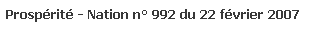 Zone de Texte: Prosp�rit� - Nation n� 992 du 22 f�vrier 2007
